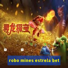 robo mines estrela bet